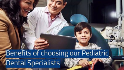 Best Pediatric Dental Specialists
