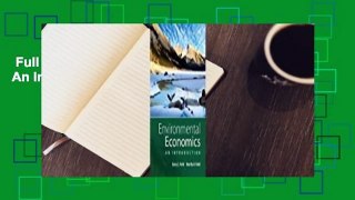 Full E-book  Environmental Economics: An Introduction  For Free