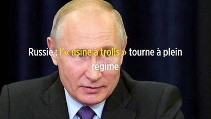 Russie : l'« usine de trolls » tourne à plein régime