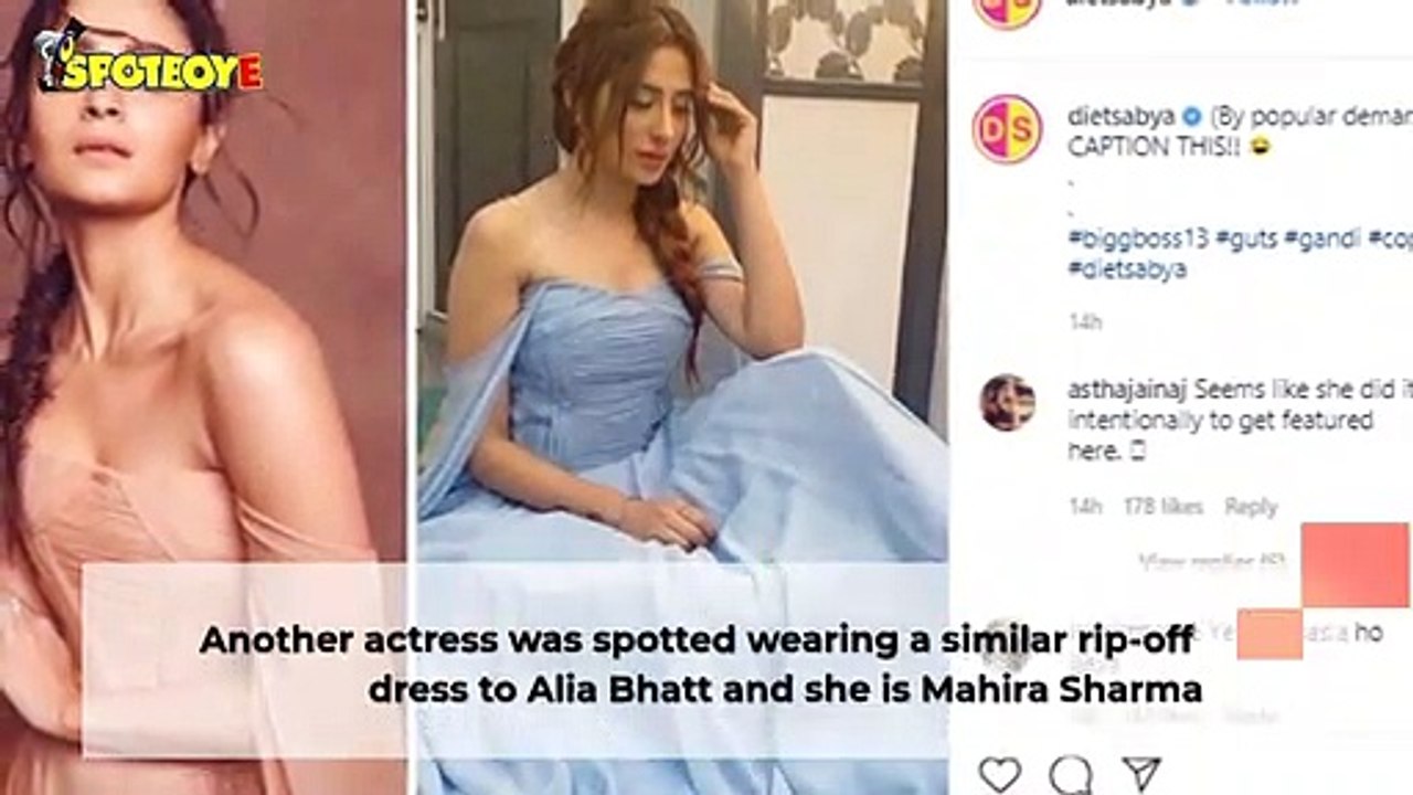 Bigg Boss 13: Mahira Sharma's GANDI COPY Of Alia Bhatt's Gown Gets A Lashing From Diet Sabya; Says Lady Has GUTS