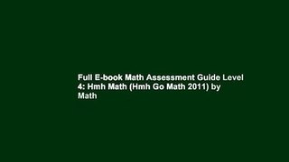Full E-book Math Assessment Guide Level 4: Hmh Math (Hmh Go Math 2011) by Math