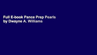 Full E-book Pance Prep Pearls by Dwayne A. Williams