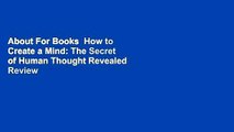 About For Books  How to Create a Mind: The Secret of Human Thought Revealed  Review