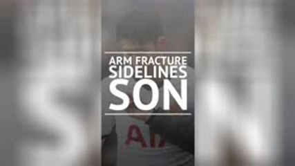 BREAKING NEWS - Arm fracture sidelines Son