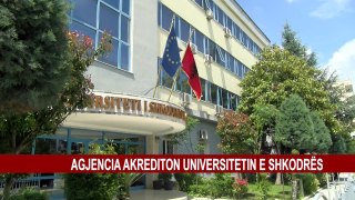 AGJENCIA AKREDITON UNIVERSITETIN E SHKODRËS