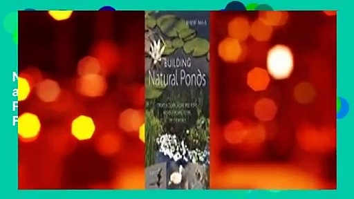 Full E-book  Building Natural Ponds: Create a Clean, Algae-free Pond without Pumps, Filters, or