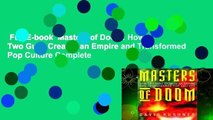 Full E-book  Masters of Doom: How Two Guys Created an Empire and Transformed Pop Culture Complete