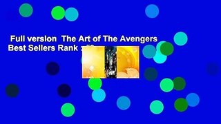 Full version  The Art of The Avengers  Best Sellers Rank : #3