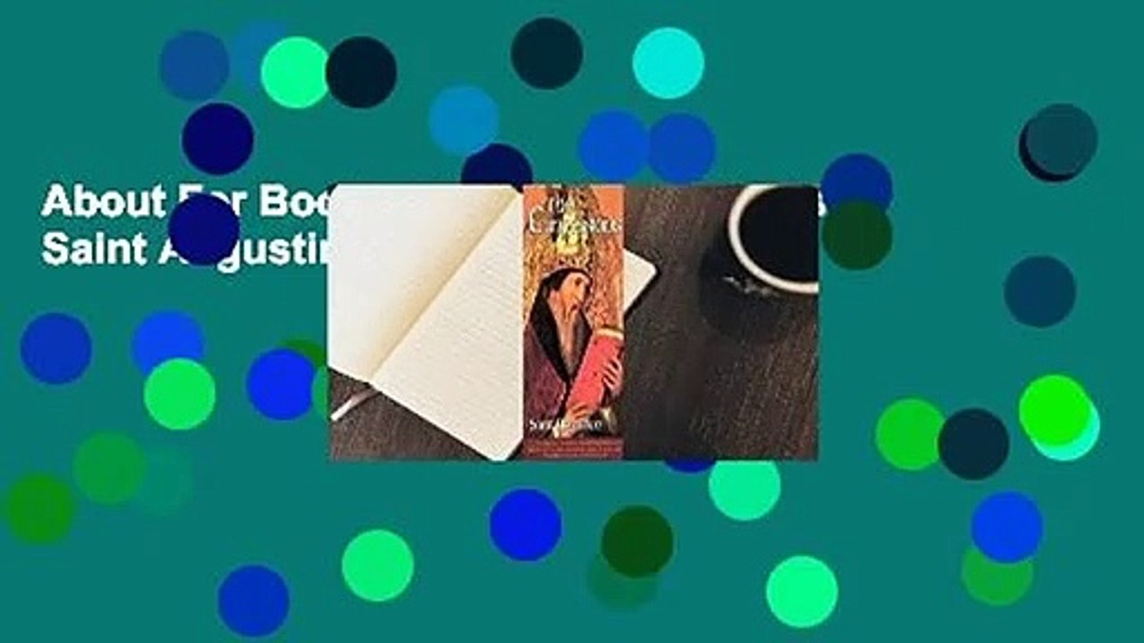 About For Books  Confessions (Works of Saint Augustine 1) Complete
