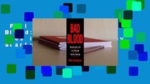 Full version  Bad Blood: Secrets and Lies in a Silicon Valley Startup  For Free