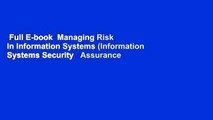 Full E-book  Managing Risk In Information Systems (Information Systems Security   Assurance