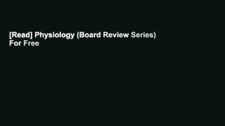 [Read] Physiology (Board Review Series)  For Free