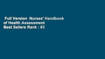 Full Version  Nurses' Handbook of Health Assessment  Best Sellers Rank : #3