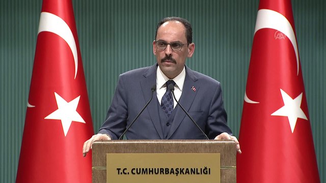 Kalın: 'Koronavirüsü ile mücadele konusunda gerekli tedbirleri aldık' - ANKARA
