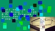 Full version  The Baby Sleep Solution: A Proven Program to Teach Your Baby to Sleep Twelve Hours