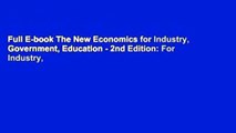 Full E-book The New Economics for Industry, Government, Education - 2nd Edition: For Industry,