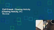 Full E-book  Chasing Helicity (Chasing Helicity, #1)  Review