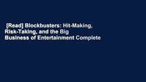 [Read] Blockbusters: Hit-Making, Risk-Taking, and the Big Business of Entertainment Complete