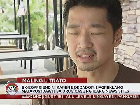 Ex-boyfriend ni Karen Bordador, nagreklamo matapos idawit sa drug case ng ilang news sites