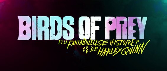 Birds of Prey - Bande annonce VF