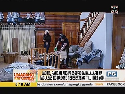 Jadine, ramdam ang pressure sa nalalapit na paglabas ng bagong teleseryeng 'Till I Met You