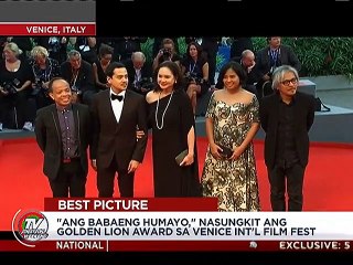 "Ang Babaeng Humayo", nasungkit ang Golden Lion Award sa Venice Int'l Film Fest