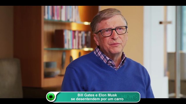Bill Gates e Elon Musk se desentendem por um carro