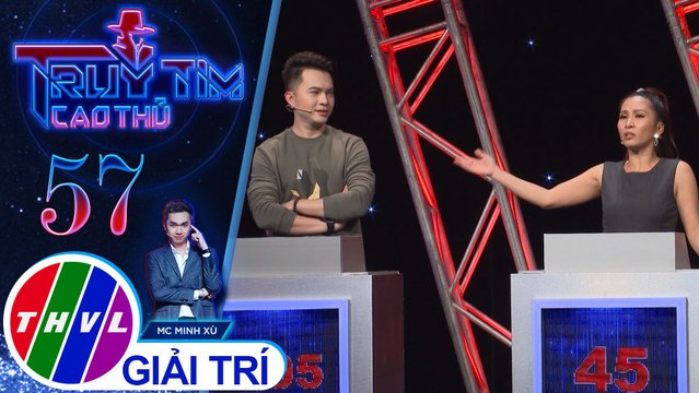 Nam Cường rủ Ngọc Liên chọn câu hỏi khó ở Vòng lộ diện | Truy tìm cao thủ - Tập 57