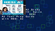 [Read] HESI A2 Study Guide 2018-2019: Spire Study System   HESI A2 Test Prep Guide with HESI A2