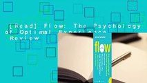 [Read] Flow: The Psychology of Optimal Experience  Review