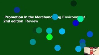 Promotion in the Merchandising Environment 2nd edition  Review