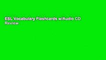ESL Vocabulary Flashcards w/Audio CD  Review