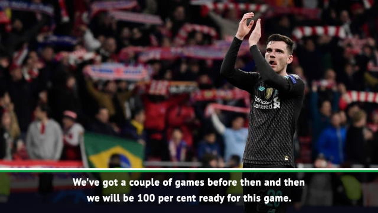 Liverpool can't take Anfield factor for granted - Robertson
