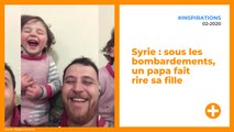 Syrie : sous les bombardements, un papa fait rire sa fille
