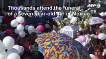 Thousands attend funeral of murdered seven-year-old girl in Mexico