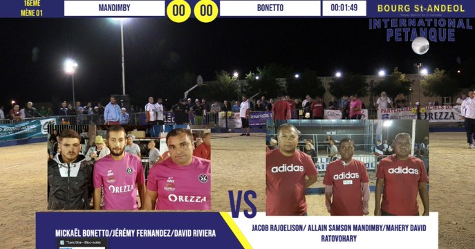 16ème MANDIMBY vs BONETTO : International à pétanque de Bourg-Saint-Andéol septembre 2019