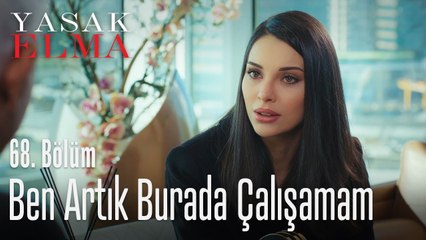 Leyla istifa ediyor! - Yasak Elma 68. Bölüm