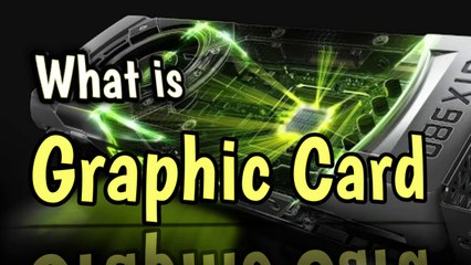 What is Graphic Card   ? Full Information [Hindi]