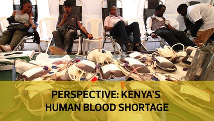 Perspective: Kenya's human blood shortage