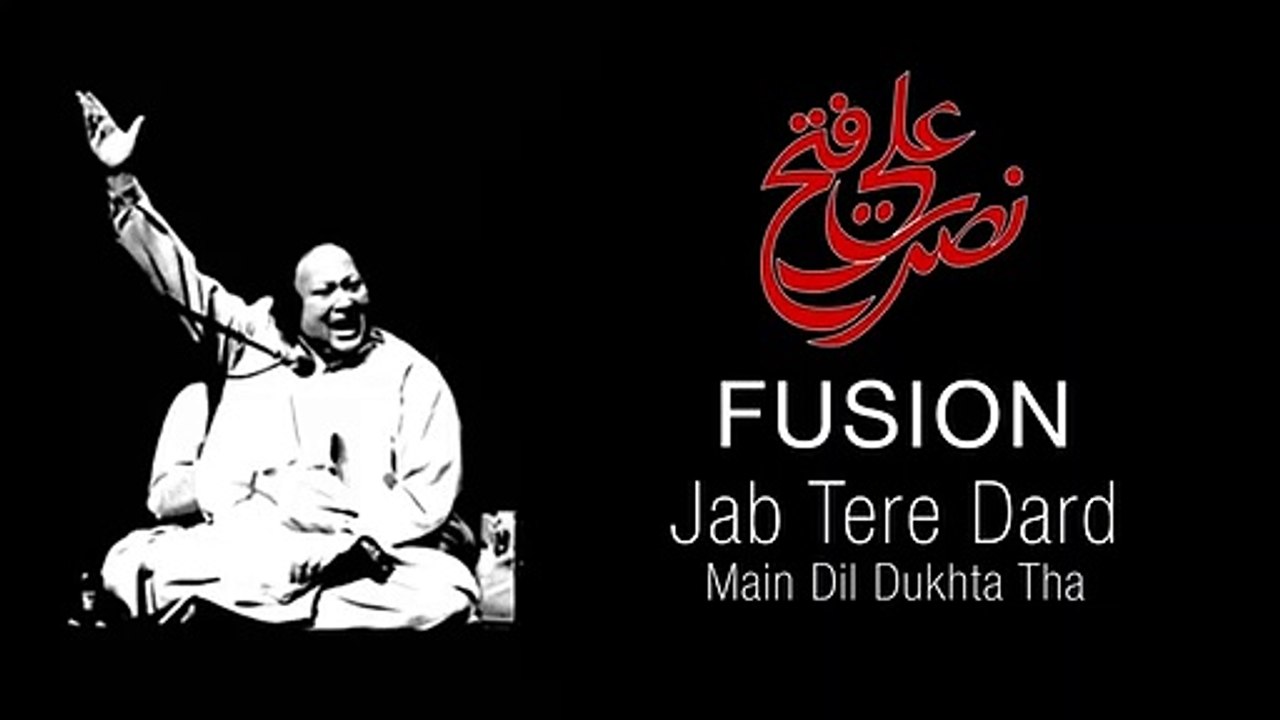 Jab tere dard main dil dukhta tha FUSION NFAK_360p