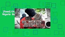 [Read] Oil Wealth and Insurgency in Nigeria  Best Sellers Rank : #5