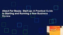 About For Books  Start-up: A Practical Guide to Starting and Running a New Business  Review
