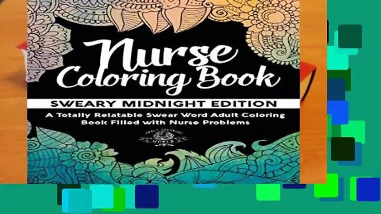 Full version  Nurse Coloring Book: Sweary Midnight Edition - A Totally Relatable Swear Word Adult