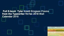 Full E-book  Tyler Knott Gregson Poems from the Typewriter Series 2018 Wall Calendar 2018