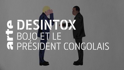 Boris Johnson rembarre le président congolais ? | 19/02/2020 | Désintox | ARTE