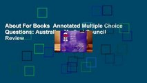 About For Books  Annotated Multiple Choice Questions: Australian Medical Council  Review