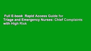 Full E-book  Rapid Access Guide for Triage and Emergency Nurses: Chief Complaints with High Risk