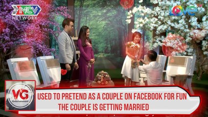 Used to pretend as a couple on Facebook for fun, the couple is getting marriage