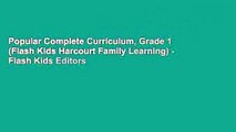 Popular Complete Curriculum, Grade 1 (Flash Kids Harcourt Family Learning) - Flash Kids Editors