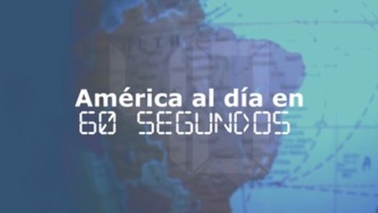 América al día en 60 segundos: miércoles 19 de febrero